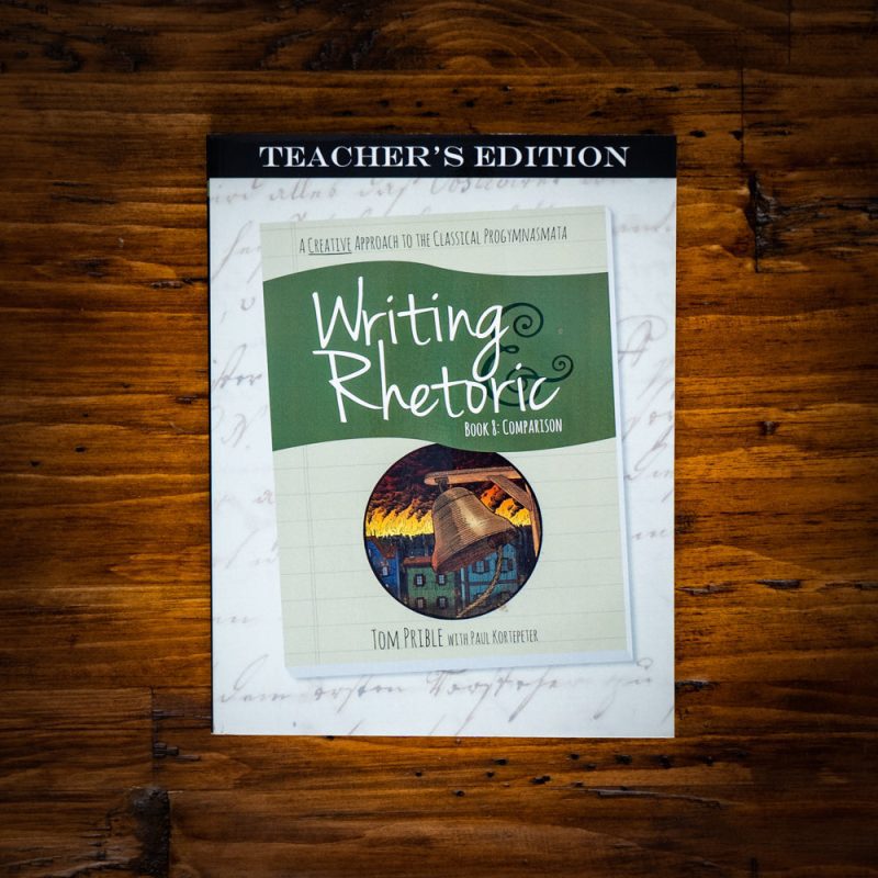 writing rhetoric book 8 comparison teachers edition 1